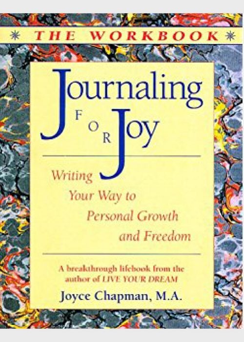 Journaling for Joy Workbook by Joyce Chapman